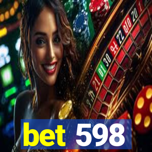 bet 598